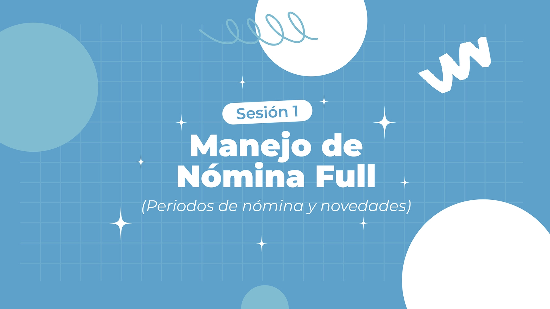 Incríbete a nuestras capacitaciones sobre Nómina lite GRATIS.